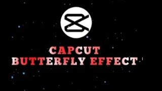 CapCut | Butterfly Effect Tutorial 🔥💀 | #shorts​ #tutorial​ #viral​