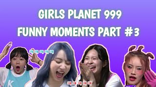 Girls Planet 999 Funny Moments Part #3