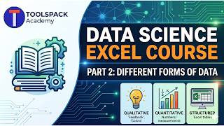 Data Science Excel Course | Part 2: Different Forms of Data | ToolsPack Academy #excelcourses