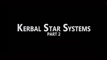 Kerbal Star Systems 0.7 PART 2: RELEASE