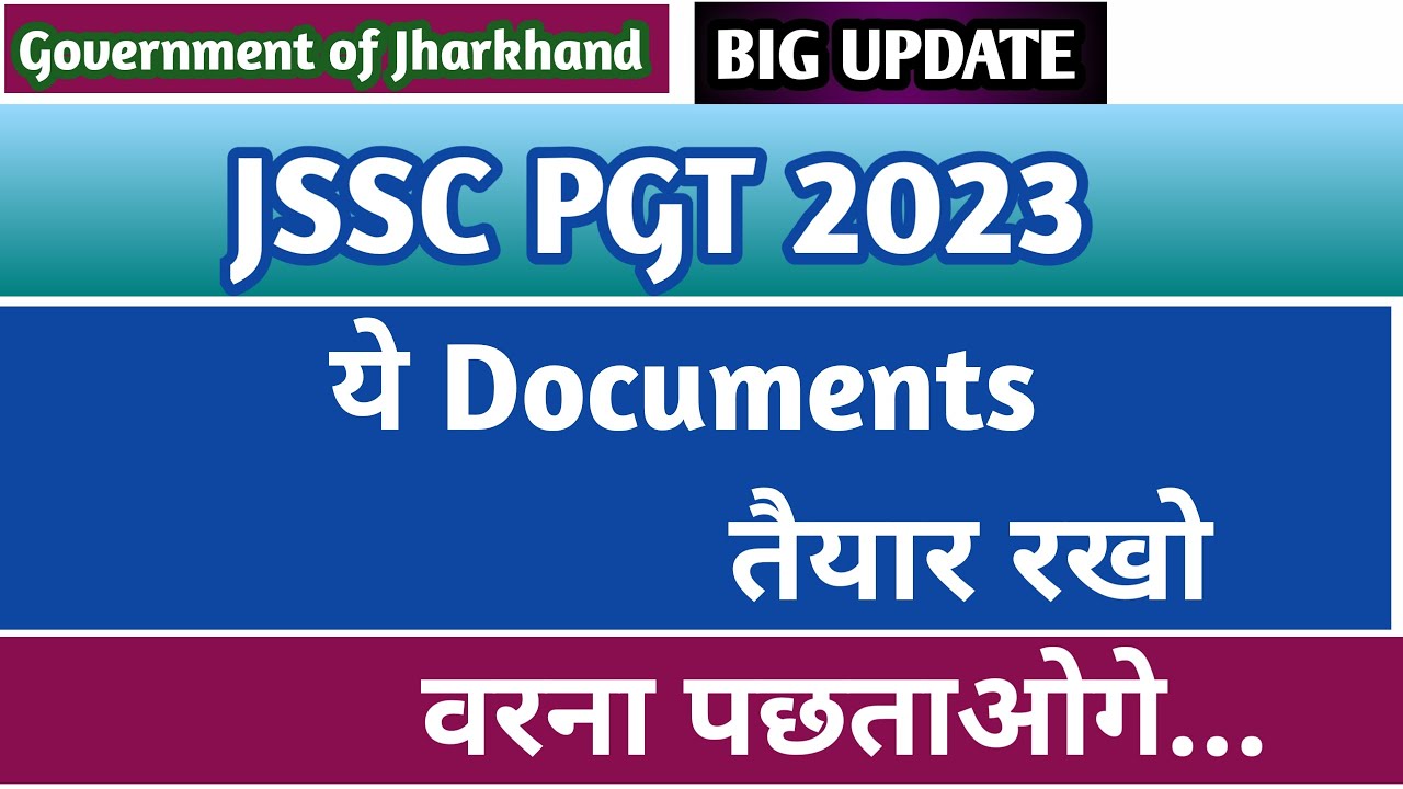 JSSC PGT Documents Required PGT Document Verification Documents
