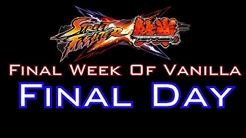-SFxT- Final Week of Vanilla w/ Scramble: Day 5 (Final)