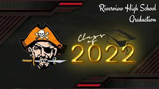 2022 Riverview Graduation Final