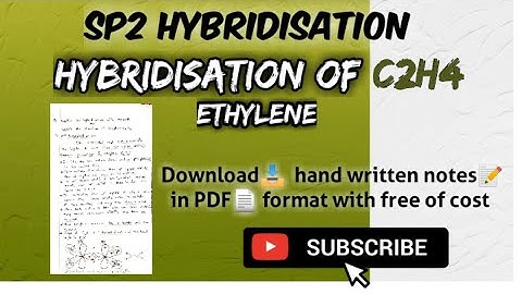 Hybridization of ethylene C2H4//sp2-hybridization//chemical bonding//easy and simple//Viclg