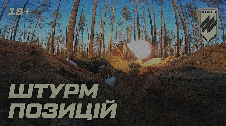 «Азов» штурмує ворожі позиції. Кадри бою від першої особи