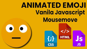 ANIMATED EMOJI | Vanila JavaScript Mousemove Event | Web development