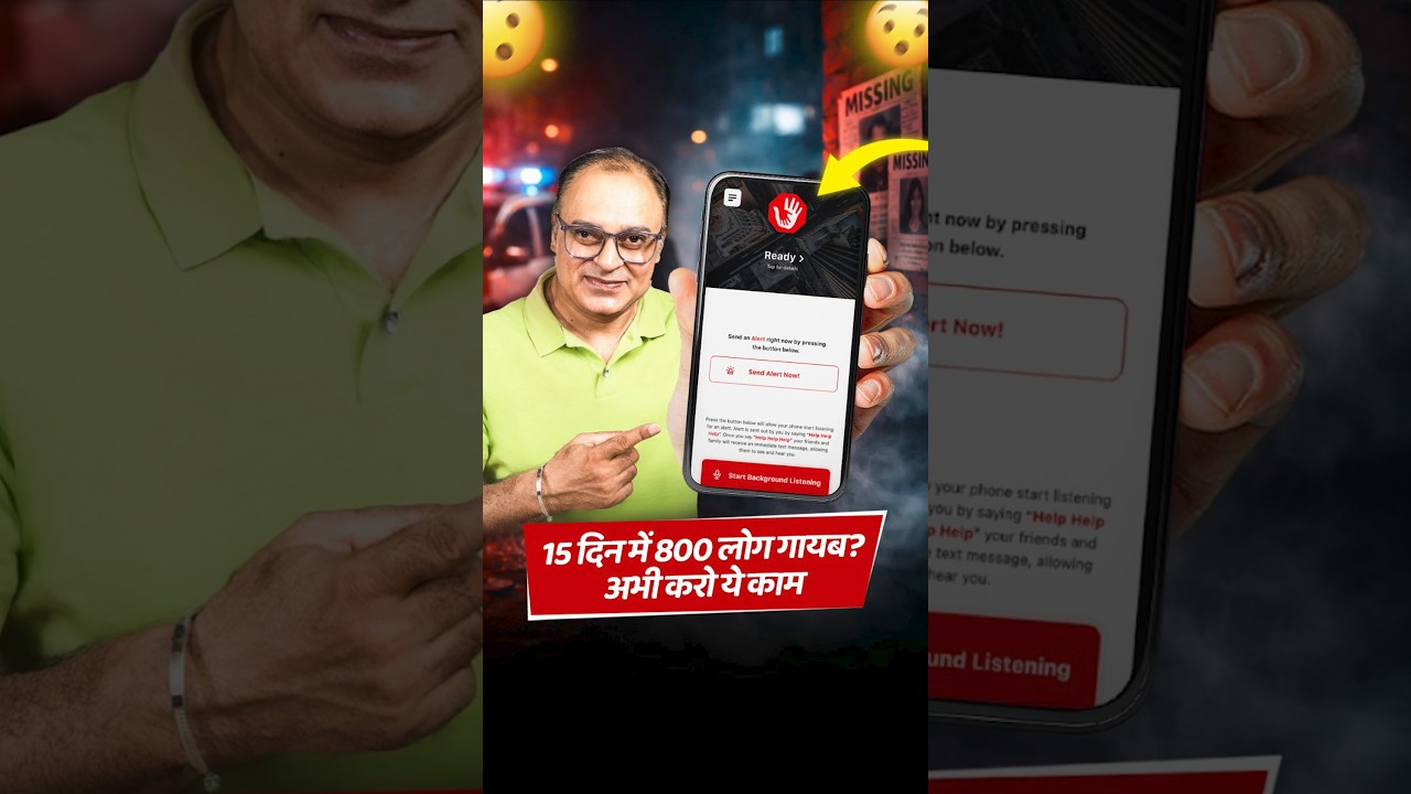 800+ people missing in Delhi - This safety app can save you 🚨