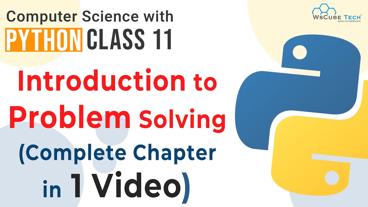 introduction to problem solving class 11 python notes