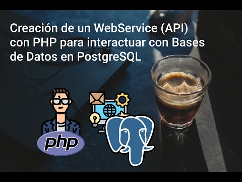 PHP3: Crear un Web Service (pseudoAPI) con PHP para interactuar con PostgreSQL