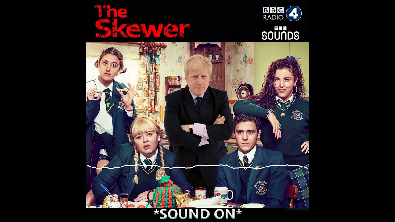 Derry Girls Ft Boris The Skewer BBC Radio 4