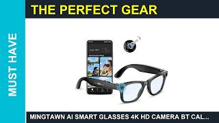 Mingtawn AI Smart Glasses 4K HD Camera BT Call Review 2026