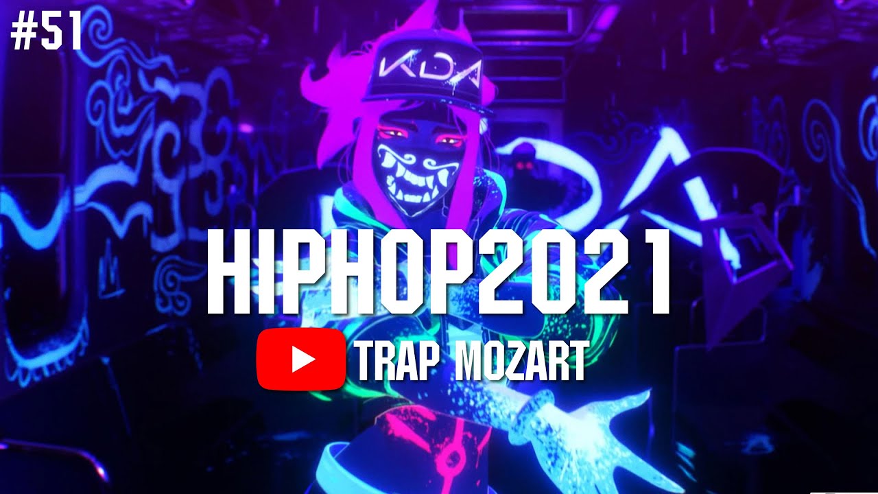 HipHop  2021 จังหวะสนุก สุดจัด ♫ Trap Mozart