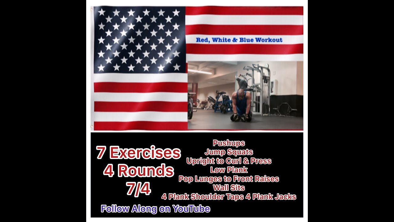 6 Day Red white blue workout 