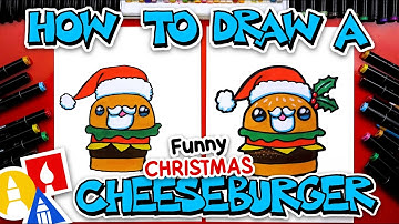 How To Draw A Funny Christmas Cheeseburger