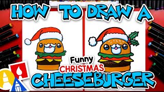 how to draw a funny christmas cheeseburger