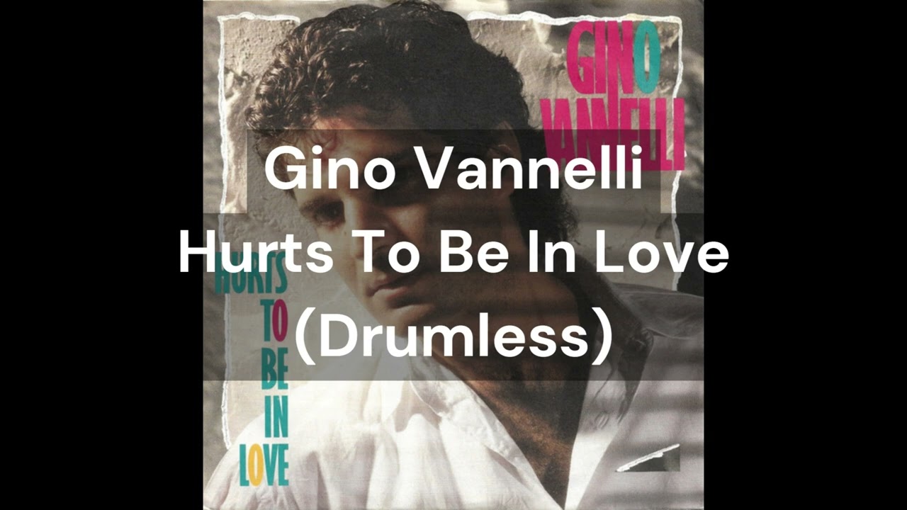 Gino Vannelli - Hurts To Be In Love (Drumless)