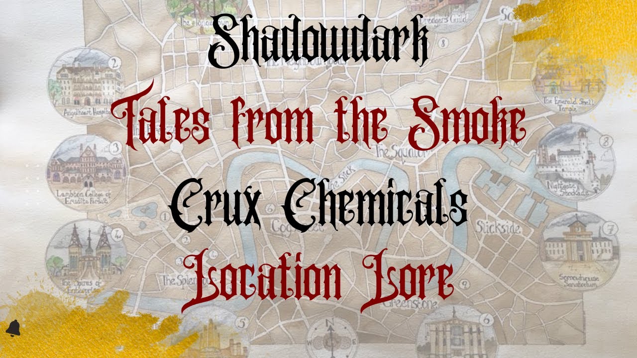 Shadowdark - Tales from the Smoke - Location Lore - Crux Chemicals