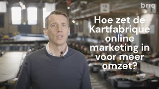 Hoe zet de Kartfabrique online marketing in voor meer omzet?