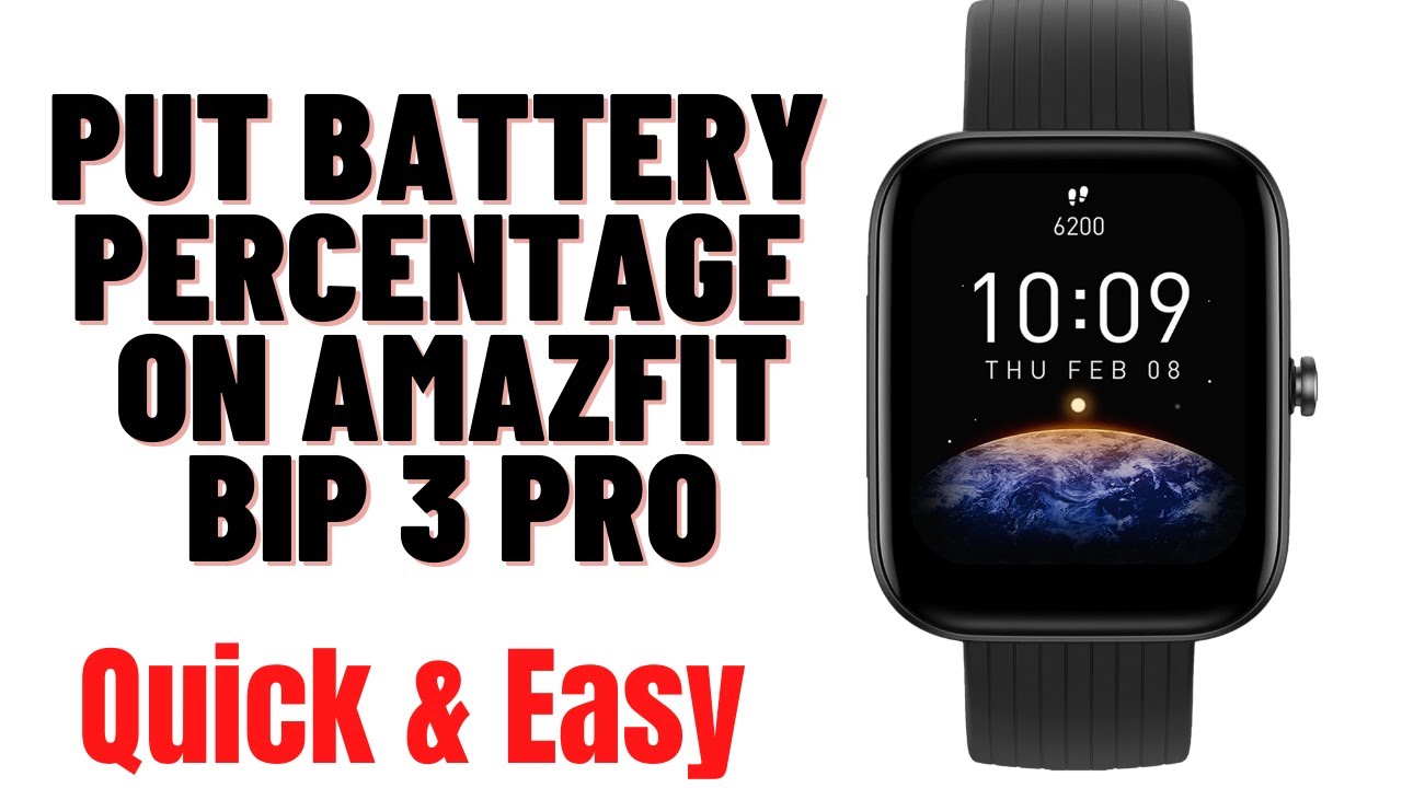 HOW PUT BATTERY PERCENTAGE ON AMAZFIT BIP 3 PRO SMARTWATCH HOMESCREEN