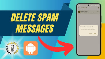 Hoe spamberichten op Android te verwijderen