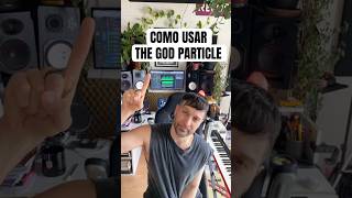 Como usar el plugin The God Particle ✨#logicpro #thegodparticle #plugins #productormusical