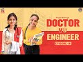 DOCTOR v/s ENGINEER Web Series  || Episode 01 || E3 Studios || Tamada Media