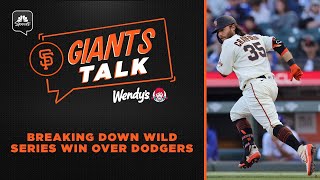 Breaking down Giants’ wild series win over Dodgers | Giants Talk