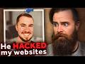 He Hacked My Websites He Hacked My Websites