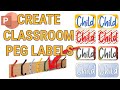 How to Create Classroom Peg Labels in Powerpoint