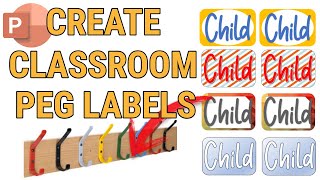 How to Create Classroom Peg Labels in Powerpoint