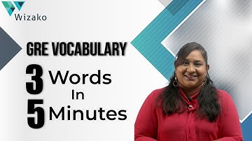 GRE Word List Prep | GRE Vocabulary | 3 GRE Words in 5 Minutes | Text Completion Practice Question