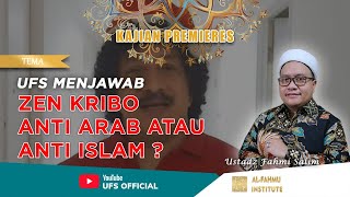 Download Lagu UFS MENJAWAB II ZEN KRIBO ANTI ARAB ATAU ANTI ISLAM?? Download Lagu UFS MENJAWAB II ZEN KRIBO ANTI ARAB ATAU ANTI ISLAM??