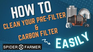 how to properly clean your spiderfarmer grow tent pre-filter and carbon filter