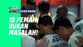 It’s Oke Dedi. Kita Menang Malam Ini 💪 | Locker Room vs Persikabo 1973