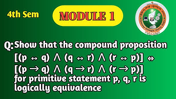 VTU 4th Sem Maths | Logical Equivalence Proof | Module 1 – Mathematical Logic | BCS405A