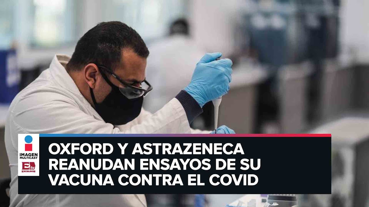 AstraZeneca reanuda pruebas de vacuna contra covid-19 (Resumen)