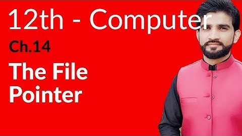 ICS Computer Part 2, Ch 14 - The File Pointer - Inter Part 2 Computer