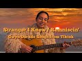 Gwyn Dorado 도라도  - Stranger I Knew / Reminiscin | Unofficial Extended Reimagined Cover from TikTok 🎵