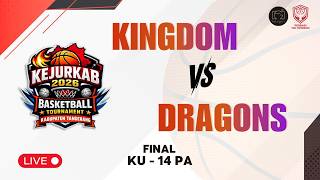 KERJURKAB TANGGERANG 2026 | KINGDOM vs DRAGONS KU-14 PA [FINAL]