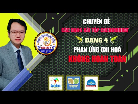 Video Hoá 12|Dạng 4|Glucozơ|oxi hoá không hoàn... - youtube