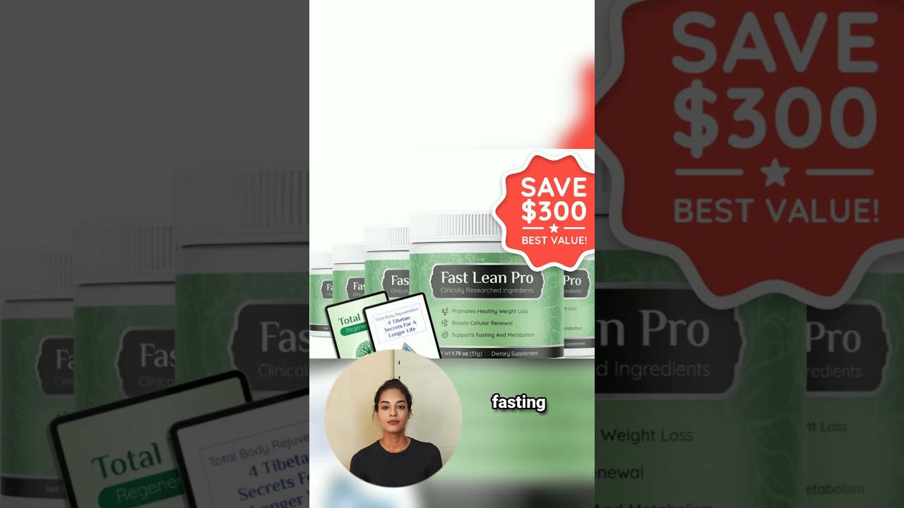Fast Lean Pro: Your Key to Healthy & Sustainable Weight Loss!