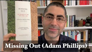 Missing Out by Adam Phillips | Book Review