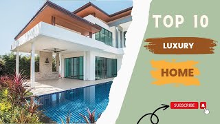 Top 10 Luxury Homes