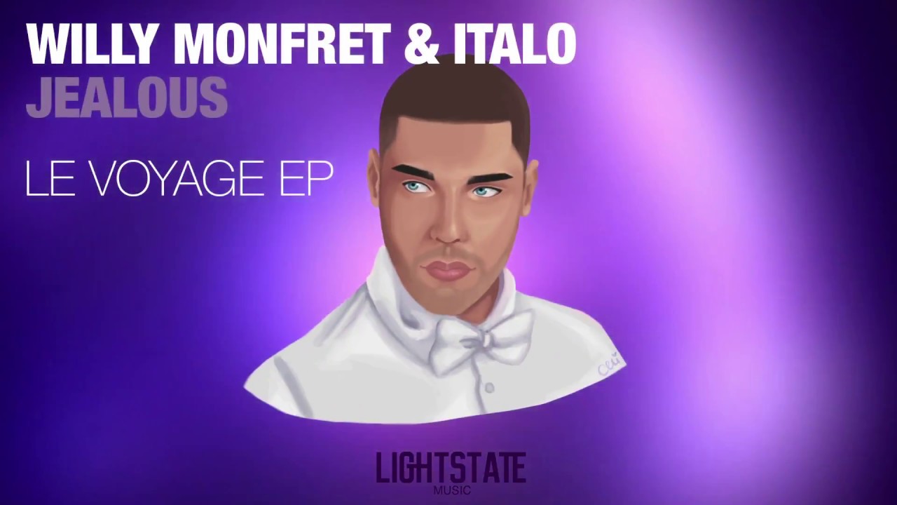 Watch Willy Monfret & Italo - Jealous on YouTube Watch Willy Monfret & Italo - Jealous on YouTube