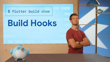 Build hooks - Flutter Build Show