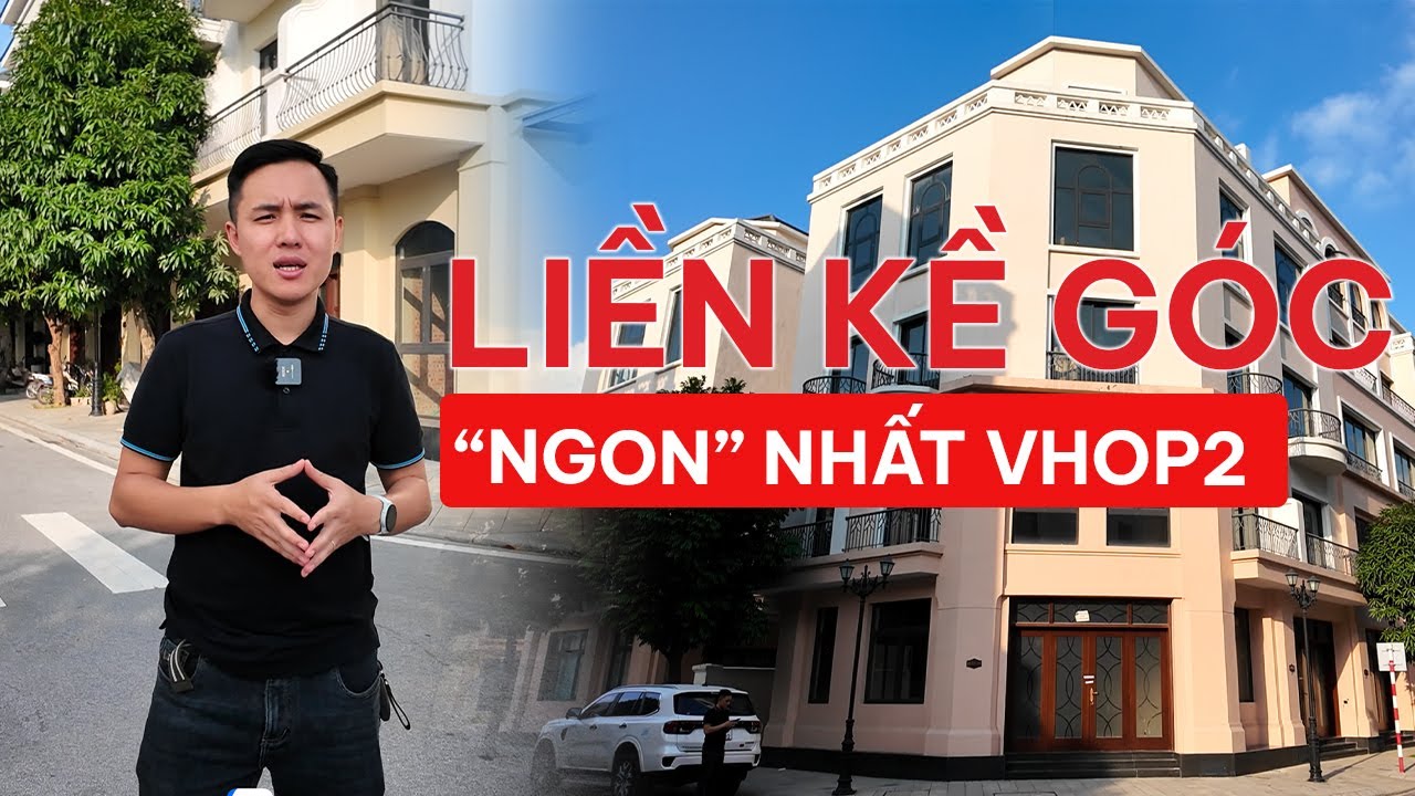 Top 3 Căn Biệt Thự Góc Giá Tốt Nhất Vinhomes Ocean Park 2