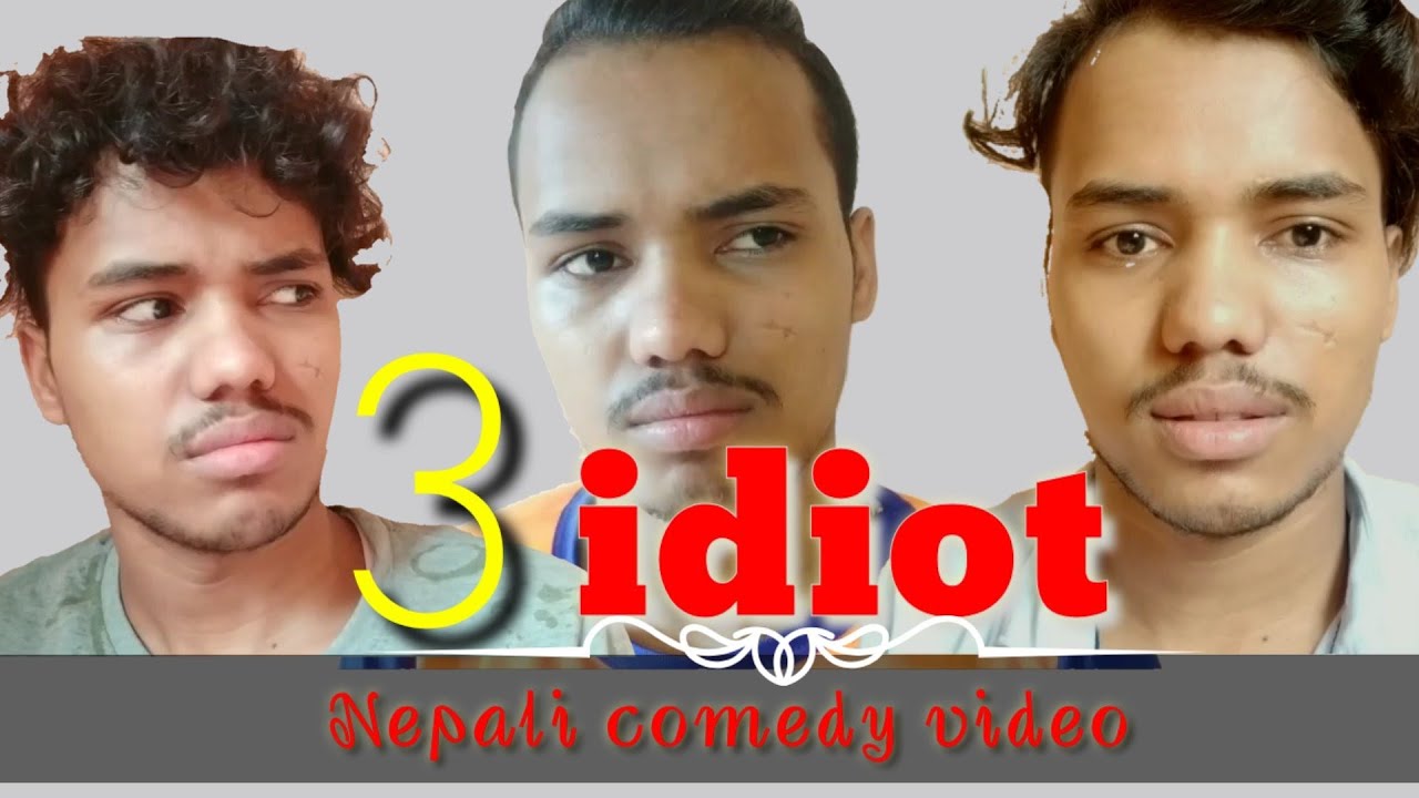 3 Idiot part 1 nepali Comedy Video honestboy anmol Khanal YouTube