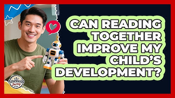 Can Reading Together Improve My Child’s Development?