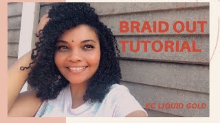 KC Liquid Gold | Tips for the perfect Braid Out | Tutorial