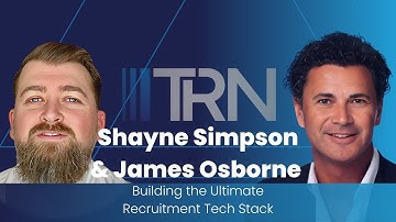 Shayne Simpson on Building the Ultimate Recruitment Tech Stack